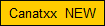 Canatxx  NEW