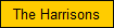 The Harrisons
